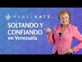 Soltando y confiando en Venezuela · Entrevista con Margiory Fiaschi | Mabel Katz 2020