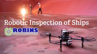 ROBINS Project: challenges of the robotic inspection of ships
