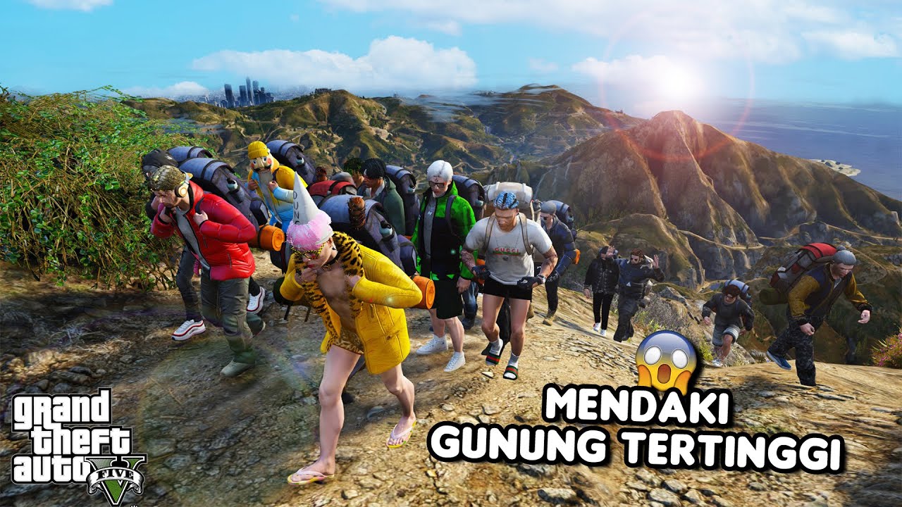 MENDAKI GUNUNG TERTINGGI - GTA 5 ROLEPLAY
