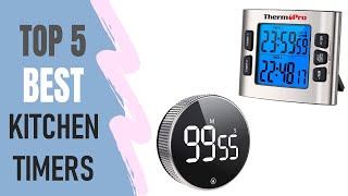 Top 5 Best Kitchen Timers Reviews 2021