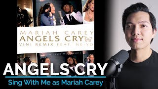 Angels Cry [Remix] (Male Part Only - Karaoke) - Mariah Carey ft. Ne-Yo