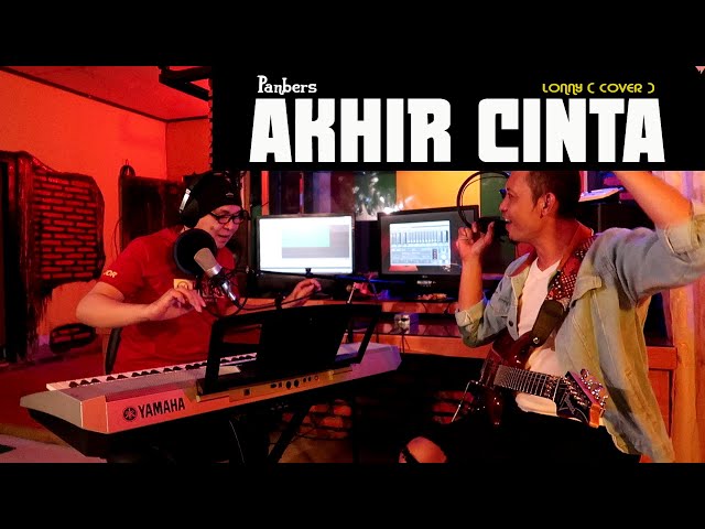 AKHIR CINTA - Panbers - COVER by Lonny class=