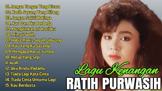 LAGU KENANGAN RATIH PURWASIH | 15 Lagu Nostalgia Paling Menyentuh Hati