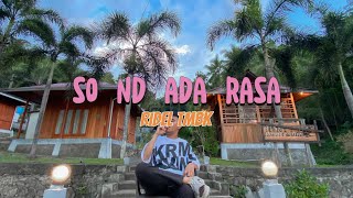 SO ND AD RASA Ridel Tmbk (music video official)