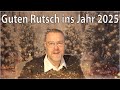 Frohes Neues Jahr 2025 Gesundheit Und Erfüllter Wünsche Für Alle!