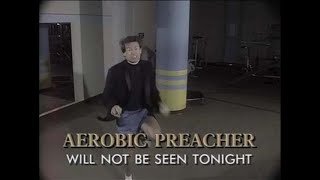 Aerobic Preacher [S09E07]