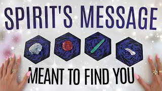 Spirit's Message (Meant To Find You) • PICK A CARD •