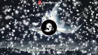 Kraff | Julius Caesar (Mad Poet) | (Official Visualizer)