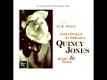 Quincy Jones The Secret Garden Sweet Seduction Suite LYRICS FM HORIZONTE 94 3 CHANNEL mp3