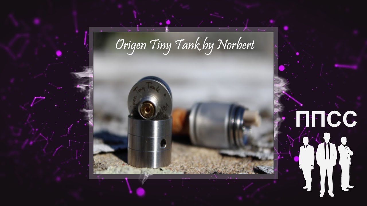 Origen Tiny Tank RDTA by Norbert
