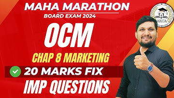 OCM || Chap 8 || Maha-Revision || 20 marks || Board exam 2024 12th HSC || AKCA || Lec 4