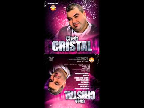 Ali Klali Haba Yselk Hngoud Cheb Cristal New 2013
