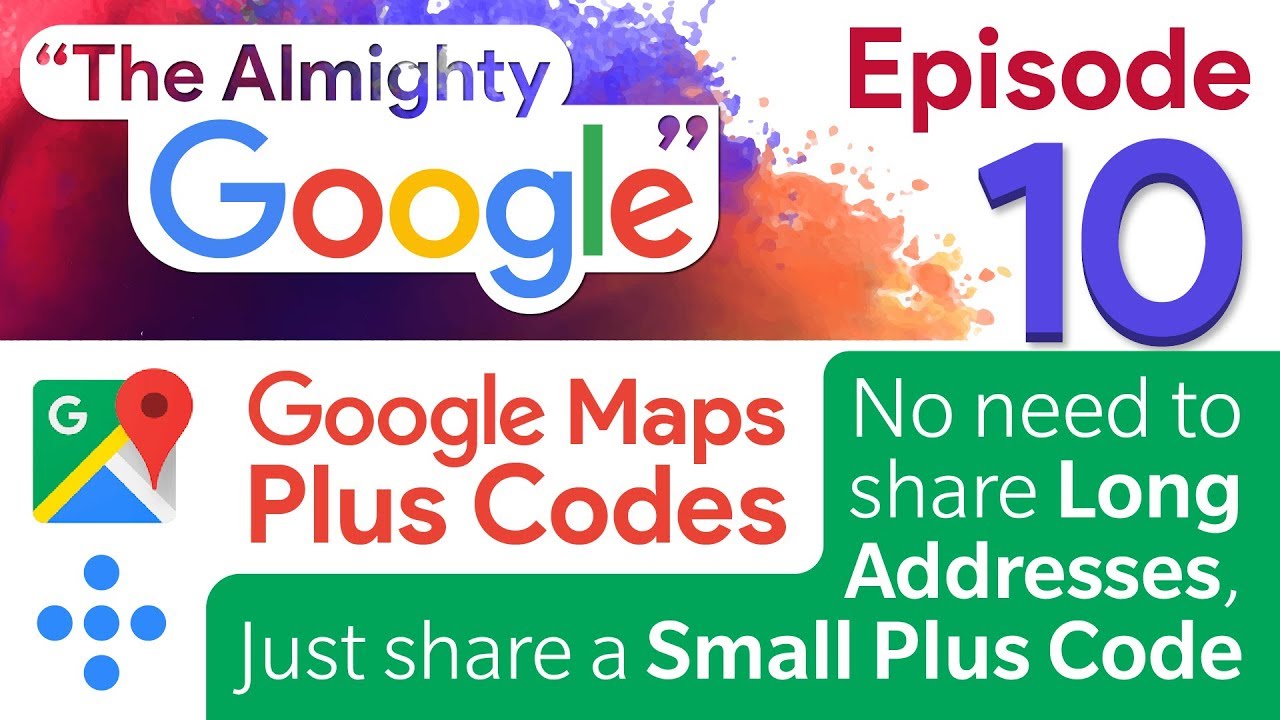 Plus Codes on Google Maps | Share Plus codes instead of long address ...