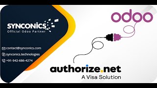 Simplify and Secure payments by #Authorize.Net Payment Acquirer | #Odoo Apps | #Synconics [ERP]