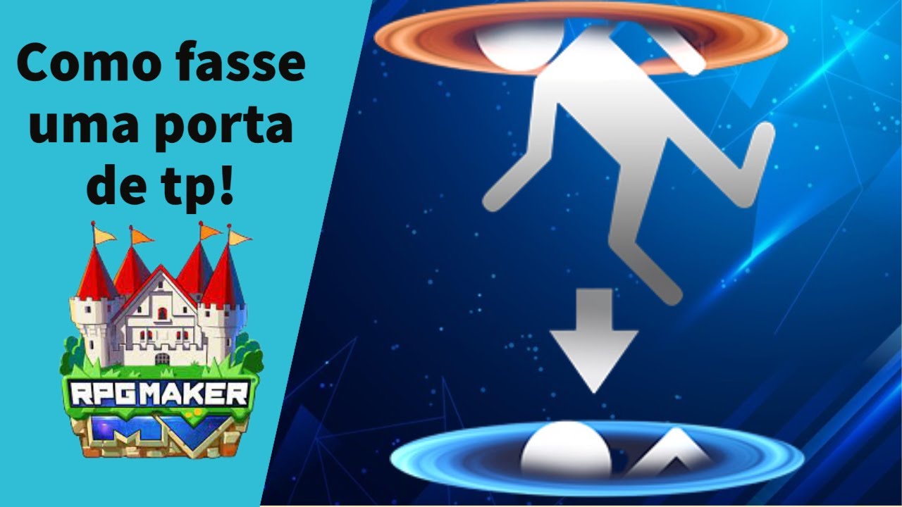 Como fasser uma porta de teleporte no Rpg Maker Mv - YouTube