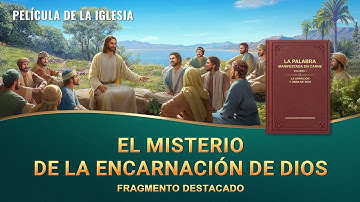 Película cristiana | El misterio de la encarnación de Dios (Fragmento destacado)