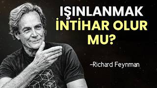 Işınlanma Makinesi Yapmak MÜMKÜNMÜ? - Feynman'ın Şok Edici Açıklaması | Richard Feynman
