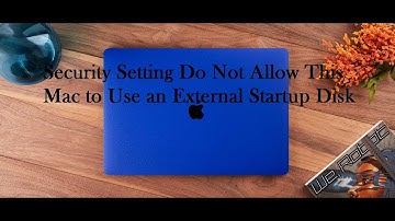 Security Setting Do Not Allow This Mac To Use External Startup Disk//