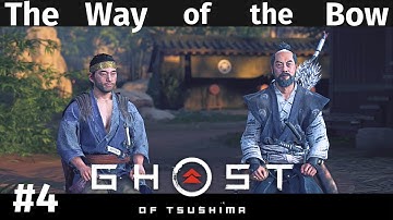Ghost of Tsushima Walkthrough Gameplay Part 4 - The Way of the Bow