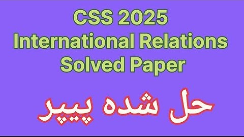 CSS 2025 International Relations MCQs | Most Important IR MCQs for CSS Exam Preparation