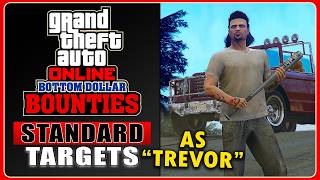GTA Online: Bottom Dollar Bounties | Standard Targets #2 [Trevor Loadout Challenge]