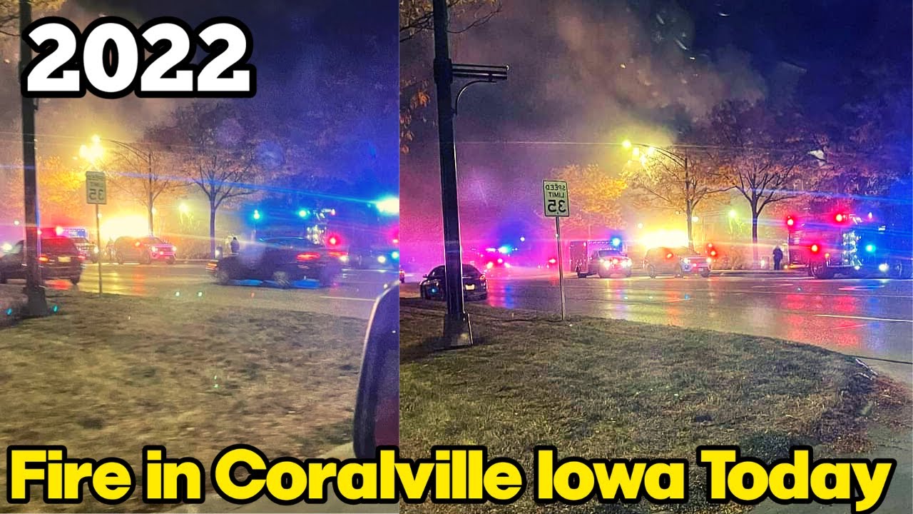 Fire in Coralville Iowa Today 2022 DETAILS YouTube