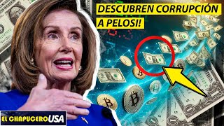 DESCUBREN CORRUPCION A PELOSI! TESORO LE ENCUENTRA TODO SE VA A QUIEBRA