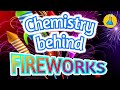 How do fireworks work the chemistry behind fireworks