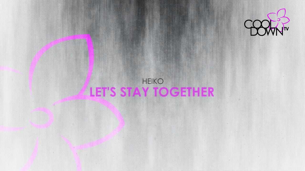 Let's Stay Together - Heiko (Lounge Tribute to 