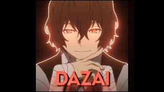 Dazai Edit - Living Life, In The Night