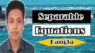 Separable Equation Calculus (Bangla)