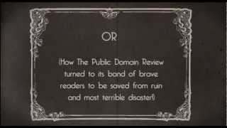 Save The Public Domain Review Save The Public Domain Review