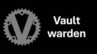 【Vaultwarden】Bitwardenサーバ互換のオープンソースなパスワード管理機能を持つVaultwardenをインストールしてみた