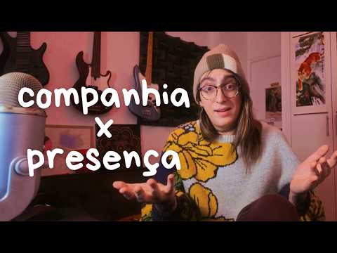 The difference between companionship and presence