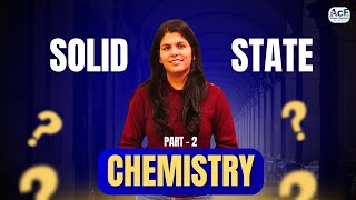 Solid State Chemistry II Lecture 2 II Concepts Builder II #solidstatechemistry#allyiumchemistry#FREE