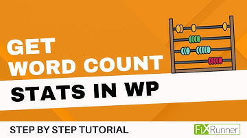 How To Get Word count Stats In WordPress