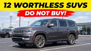 These 12 SUVs Are Now WORTHLESS in 2026 - Here is Why!