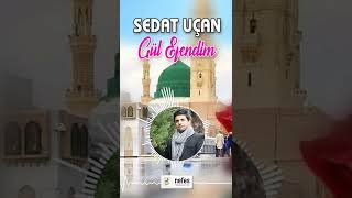 Sedat Uçan - Gül Efendim