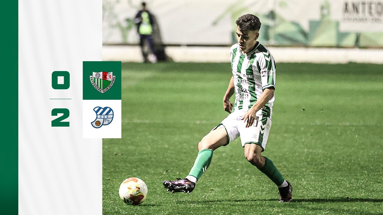 RESUMEN | Antequera CF 0-2 CE Europa