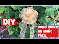 TUTORIAL Como hacer un moño facil - DIY How to make an easy bow  CHRISTMAS - NAVIDAD