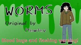 WORMS! (Parahumans Animation Meme remake)