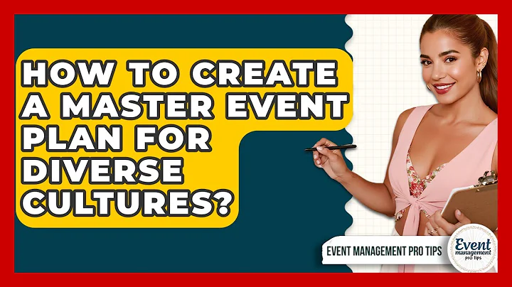 How To Create A Master Event Plan For Diverse Cultures? - Event Management Pro Tips