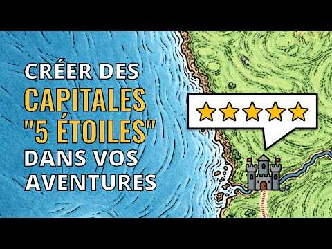 5 types de capitales pour rendre votre monde plus vivant 🏘️ 🛖 🎲