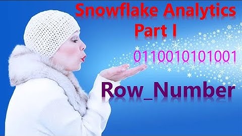 Snowflake Row_Number Ordered Analytic