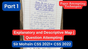 Part 1: Explanatory and Descriptive Map | Question Attempting | CSS AND PMS with Mohsin Ali