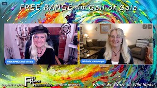 “Starseeds: History, Mission, and Activation” with Michelle Marie and Gail of Gaia on FREE RANGE