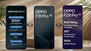 OPPO F33 Pro Vs OPPO F31 Pro Vs OPPO F29 Pro 