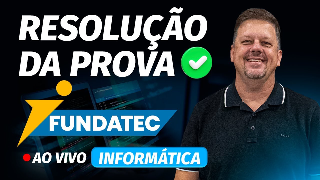 RESOLUÇÃO DE PROVA | FUNDATEC | INFORMÁTICA