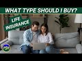 What Type Of Life Insurance Should I Buy & Why?