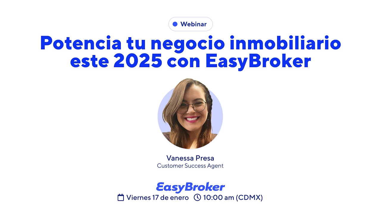 🏁 Potencia tu negocio inmobiliario este 2025 con EasyBroker